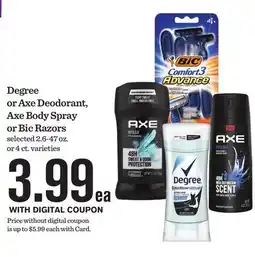Mariano's Degree or Axe Deodorant, Axe Body Spray or Bic Razors offer