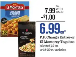 Mariano's P. F. Chang's Entrée or El Monterey Taquitos offer