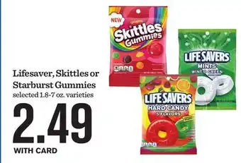 Mariano's Lifesaver, Skittles or Starburst Gummies offer