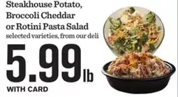 Mariano's Steakhouse Potato, Broccoli Cheddar or Rotini Pasta Salad offer