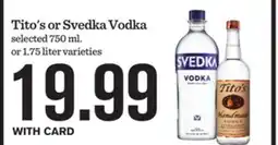 Mariano's Tito's or Svedka Vodka offer