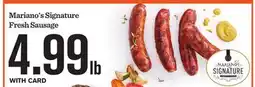 Mariano's Mariano's Signature Fresh Sausage offer