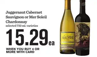 Mariano's Juggernaut Cabernet Sauvignon or Mer Soleil Chardonnay offer