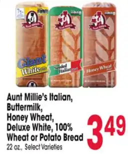 Jewel-Osco Aunt Millie's Italian, Buttermilk, Honey Wheat, Deluxe White, 100% Wheat or Potato Bread offer