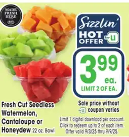 Jewel-Osco Fresh Cut Seedless Watermelon, Watermelon, Cantaloupe or Cantaloupe or Honeydew offer