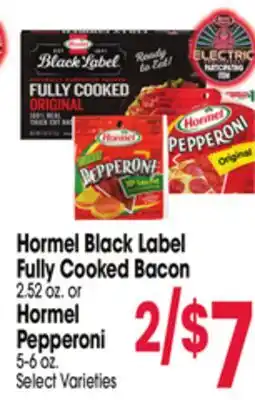 Jewel-Osco Hormel Black Label Fully Cooked Bacon 2.52 oz. or Hormel Pepperoni 5-6 oz offer