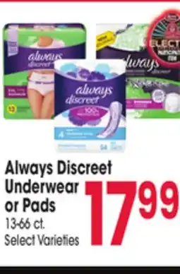 Jewel-Osco Always Discreet Underwear or Pads offer
