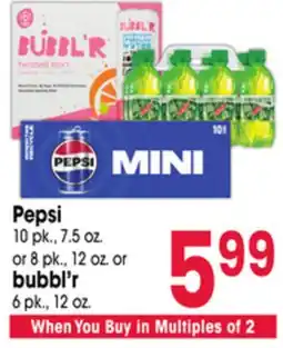 Jewel-Osco Pepsi 10 pk., 7.5 oz. or 8 pk., 12 oz. or bubbl'r 6 pk., 12 oz offer