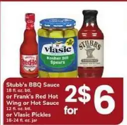 Safeway Stubb's BBQ Sauce, Frank's Red Hot Wing or Hot Sauce, Vlasic Pickles offer