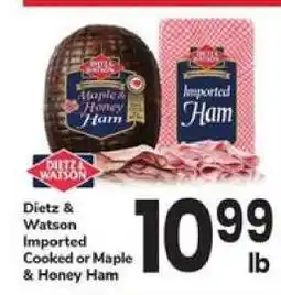 Safeway Dietz & Watson Imported Cooked or Maple & Honey Ham offer
