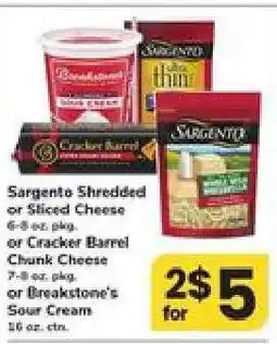 Safeway Sargento Shredded or Sliced Cheese, Cracker Barrel Chunk Cheese, or Breakstone's Sour Cream offer