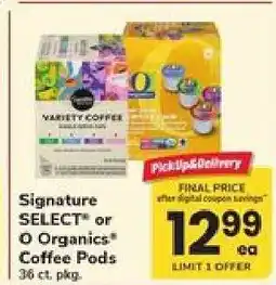 Safeway Signature SELECT or O Organics Coffee Pods offer