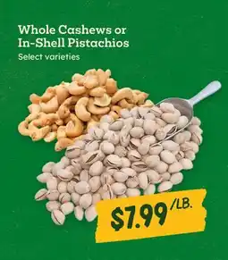 Sprouts Farmers Market Whole Cashews or In-Shell Pistachios offer