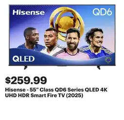 Best Buy Hisense - 55 Class QD6 Series QLED 4K UHD HDR Smart Fire TV (2025) offer