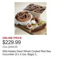 Costco Wild Alaska Giant Whole Cooked Red Sea Cucumber (3 x 3 Lbs. Bags) 3 Total Packs, 9 Lbs. Total offer