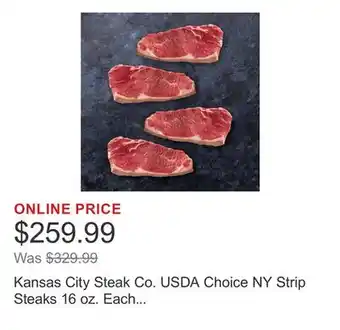 Costco Kansas City Steak Co. USDA Choice NY Strip Steaks 16 oz. Each (Available in 4, 8, or 12 Packs) offer