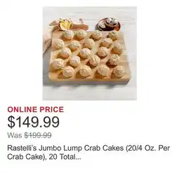 Costco Rastelli's Jumbo Lump Crab Cakes (20/4 Oz. Per Crab Cake), 20 Total Count, 5 Lbs. Total offer