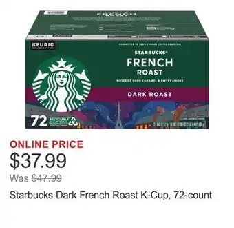 Costco Starbucks Dark French Roast K-Cup, 72-count offer