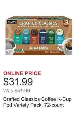 Costco Crafted Classics Coffee K-Cup Pod Variety Pack, 72-count offer