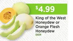 Heinen's King of the West Honeydew or Orange Flesh Honeydew offer