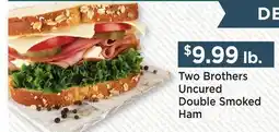 Heinen's Two Brothers Uncured Double Smoked Ham offer