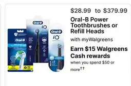 Walgreens Oral-B Power Toothbrushes or Refill Heads offer