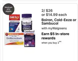 Walgreens Boiron, Cold-Eeze or Sambucol offer