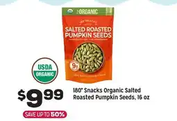 Grocery Outlet 180° Snacks Organic Salted Roasted Pumpkin Seeds offer