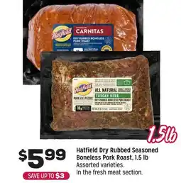 Grocery Outlet Hatfield Dry Rubbed Seasoned Boneless Pork Roast, 1.5 lb offer