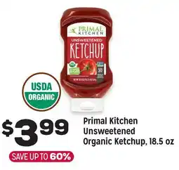 Grocery Outlet Primal Kitchen Unsweetened Organic Ketchup offer