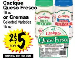 Superior Grocers Cacique Queso Fresco 10 oz. or Cremas 15 oz offer