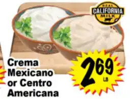 Superior Grocers Crema Mexicano or Centro Americana offer
