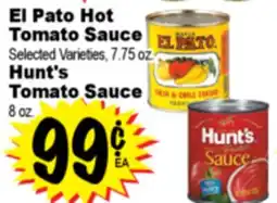 Superior Grocers El Pato Hot Tomato Sauce Selected Varieties, 7.75 oz., Hunt's Tomato Sauce 8 oz offer