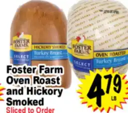 Superior Grocers Foster Farm Oven Roast and Hickory Smoked offer