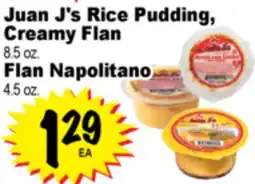Superior Grocers Juan J's Rice Pudding, Creamy Flan, 8.5 oz., Flan Napolitano 4.5 oz offer