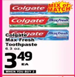 Superior Grocers Colgate Max Fresh Toothpaste offer