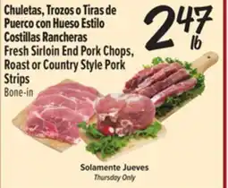 El Super Fresh Fresh Sirloin End Pork Chops, Roast or Country Style Pork Strips offer