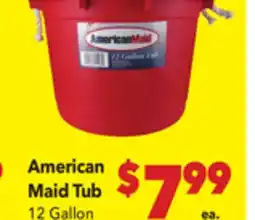 Vallarta Supermarkets American Maid Tub offer