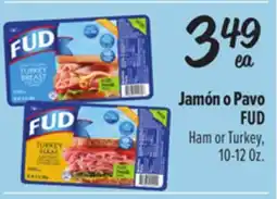 El Super FUD Ham or Turkey offer