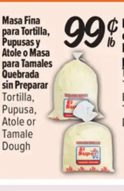 El Super Tortilla, Pupusa, Atole or Tamale Dough offer