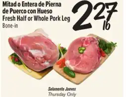 El Super Fresh Half or Whole Pork Leg offer