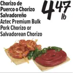 El Super Aztec Premium Bulk Pork Chorizo or Salvadorean Chorizo offer