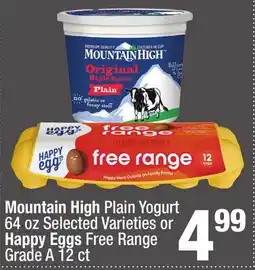Super King Markets Mountain High Plain Yogurt 64 oz Selected Varieties or Happy Eggs Free Range Grade A 12 ct offer