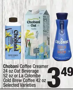 Super King Markets Chobani Coffee Creamer 24 oz Oat Beverage 52 oz or La Colombe Cold Brew Coffee 42 oz offer