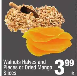 Super King Markets Walnuts Halves and Pieces or Dried Mango Slices offer