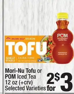 Super King Markets Mori-Nu Tofu or POM Iced Tea offer