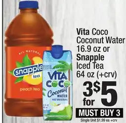 Super King Markets Vita Coco Coconut Water 16.9 oz or Snapple Iced Tea 64 oz offer