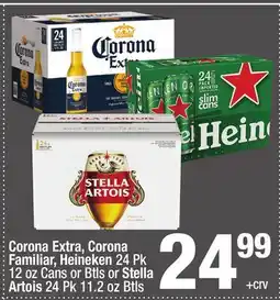 Super King Markets Corona Extra, Corona Familiar, Heineken 24 Pk 12 oz Cans or Btls or Stella Artois 24 Pk 11.2 oz Btls offer