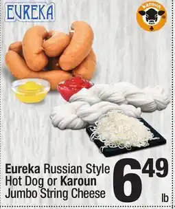 Super King Markets Eureka Russian Style Hot Dog or Karoun Jumbo String Cheese offer