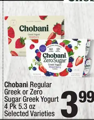 Super King Markets Chobani Regular Greek or Zero Sugar Greek Yogurt offer